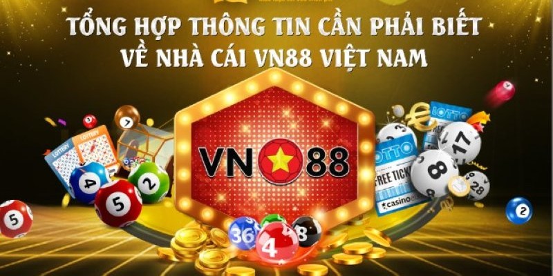 Nhà cái VN88 - Địa chỉ chơi Xổ số online số 1 tại Việt Nam